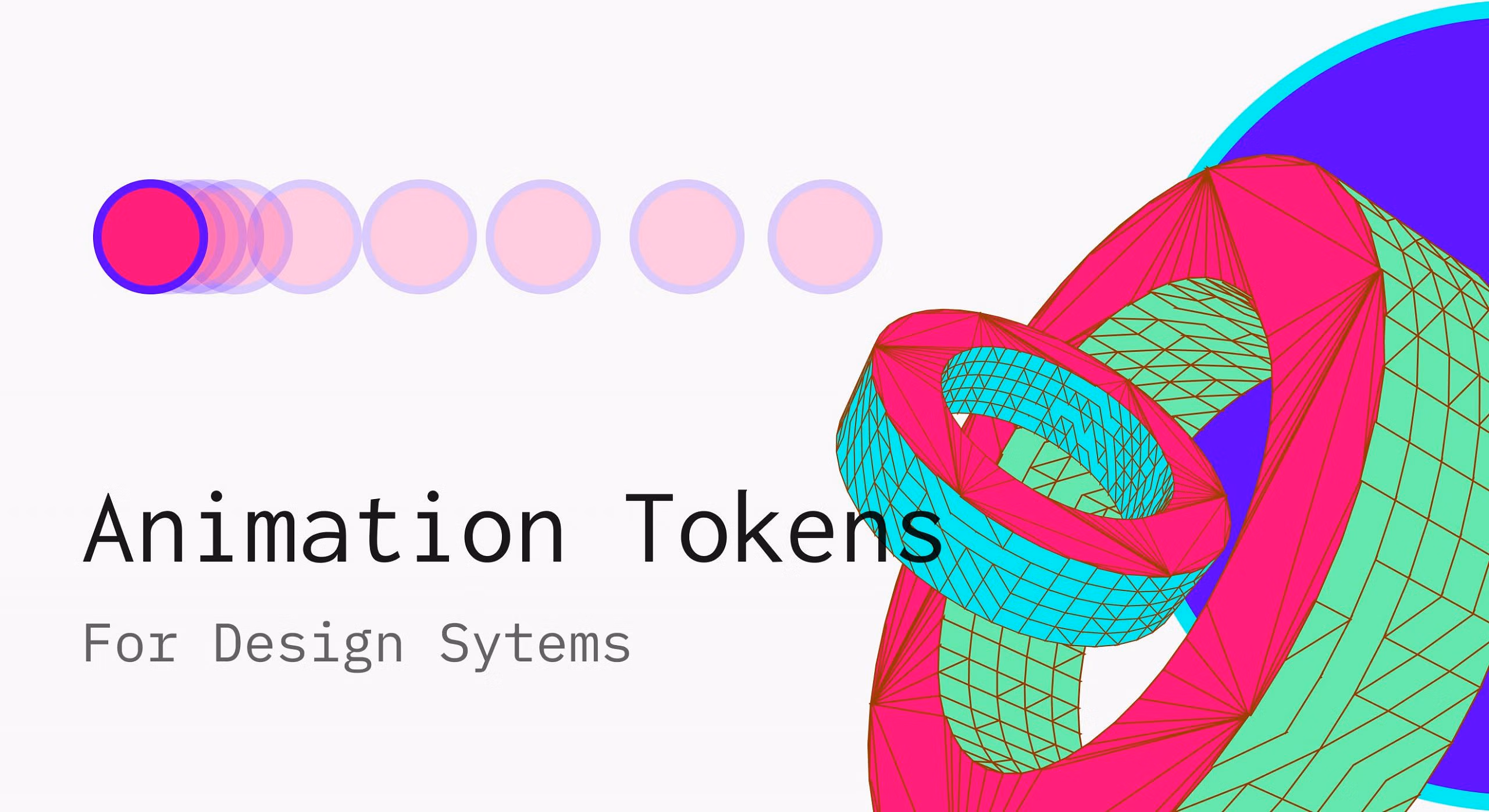 Animation/Motion Design Tokens for Complex Design Systems